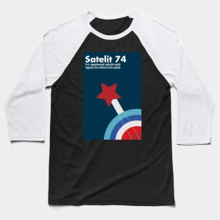 Satelit 74 Yugoslav first artificial Earth satellite Baseball T-Shirt